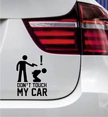 DON`T TOUCH MY CAR STICKERS - Image 4